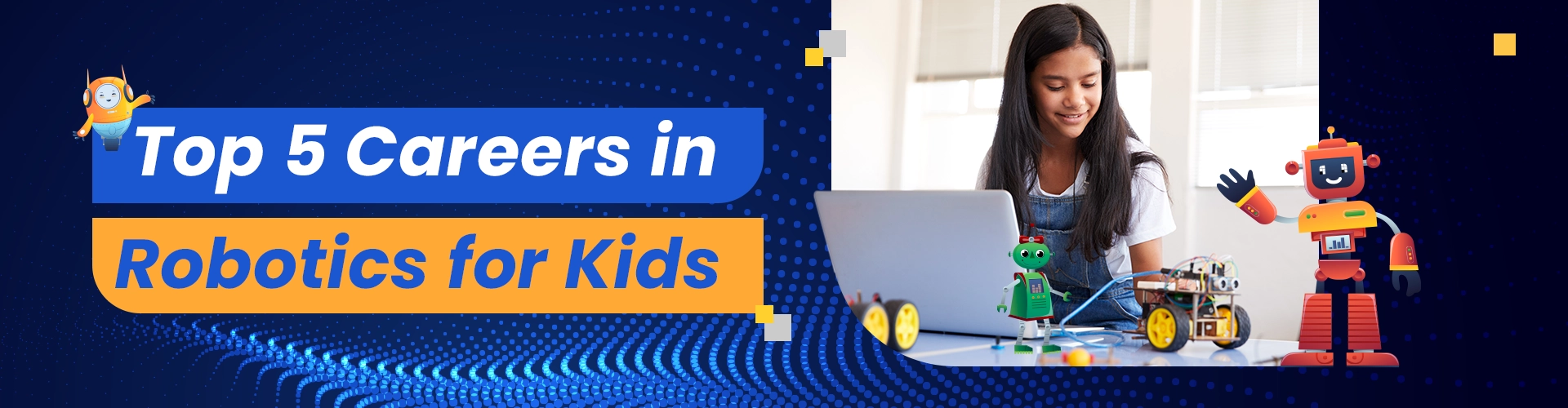 Career in Robotics for Kids