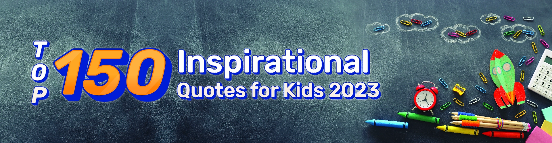 Top Inspirational Quotes for Kids